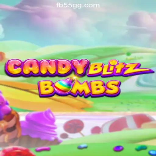 Dive into the Explosive World of CandyBlitzBombs on 55GG.COM Platform-Oficial Slots Brasil