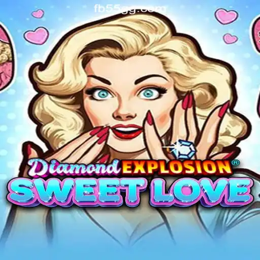 Explore DiamondExplosionSweetLove: An Exhilarating Experience on 55GG.COM Platform-Oficial Slots Brasil