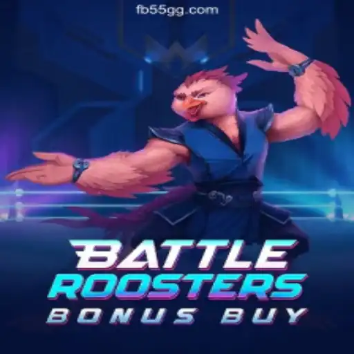 BattleRoostersBonusBuy: Unveiling the Ultimate Gaming Experience on 55GG.COM Platform Oficial Slots Brasil