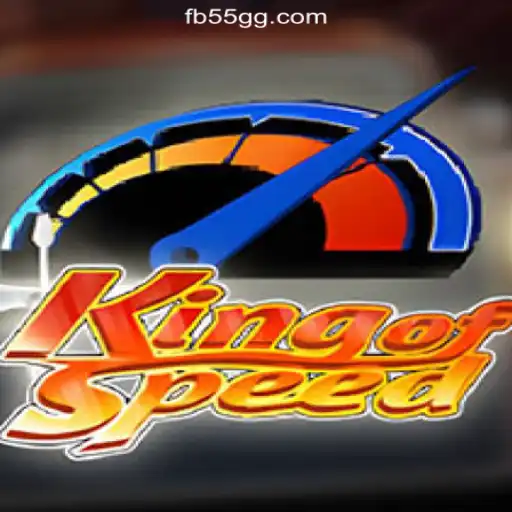 Exploring KingofSpeed: A Thrilling Experience on 55GG.COM Platform-Oficial Slots Brasil
